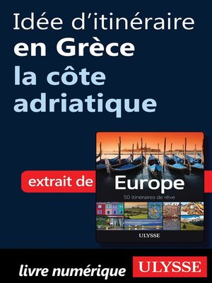 cover image of Idée d'itinéraire en Grèce--la côte adriatique